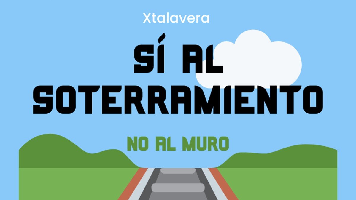 Cartel reivindicativo de Xtalavera en apoyo al soterramiento de las vías del AVE. | XTALAVERA